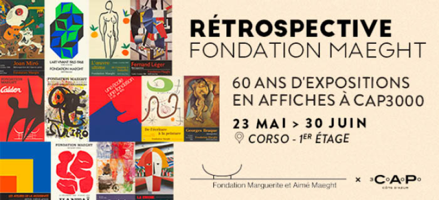 Rétrospective de la Fondation Maeght à CAP3000