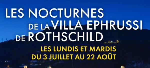 Les Nocturnes de la Villa Ephrussi à Saint-Jean-Cap-Ferrat