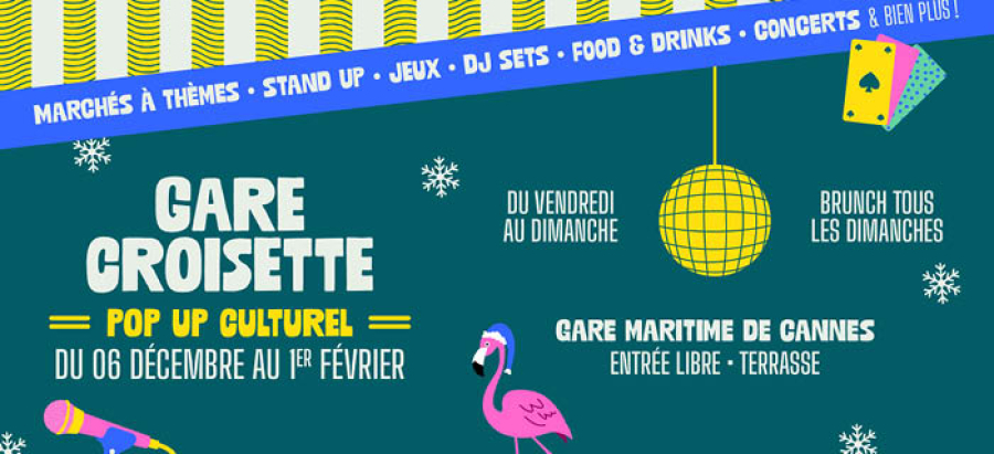 Gare Croisette, nouveau spot culturel