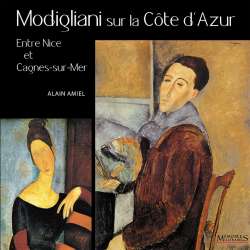 Modigliani sur la Côte d’Azur